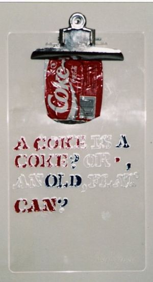 BEN PATTERSON, A COKE IS A COKE? OR - AN OLD FLAT CAN